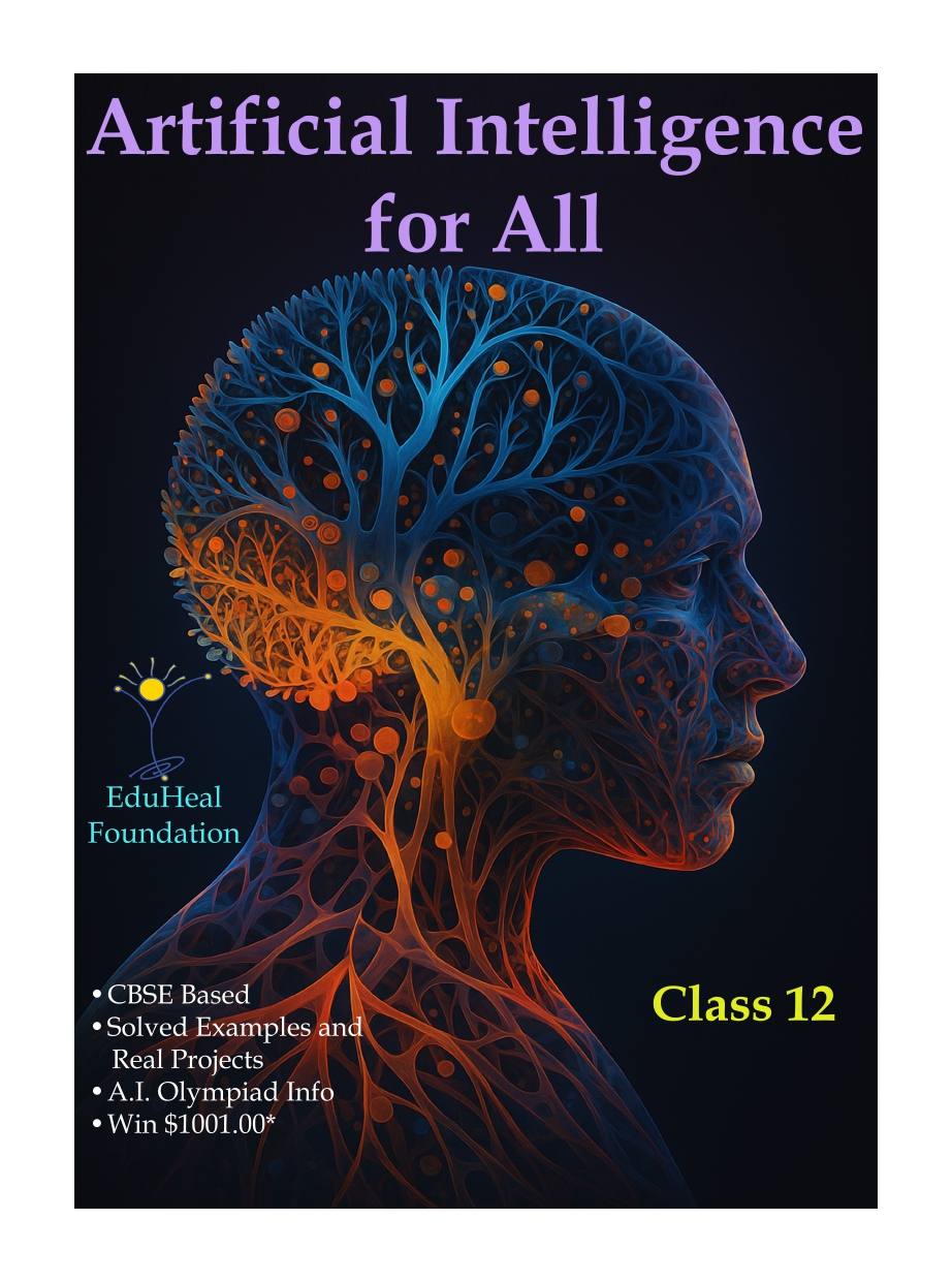 Artificial Intelligence For All: Class 12