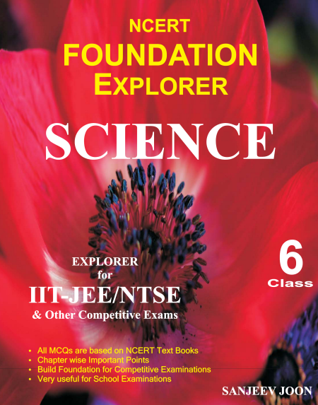 NCERT FOUNDATION EXPLORER SCIENCE CLASS-6 (NEET)