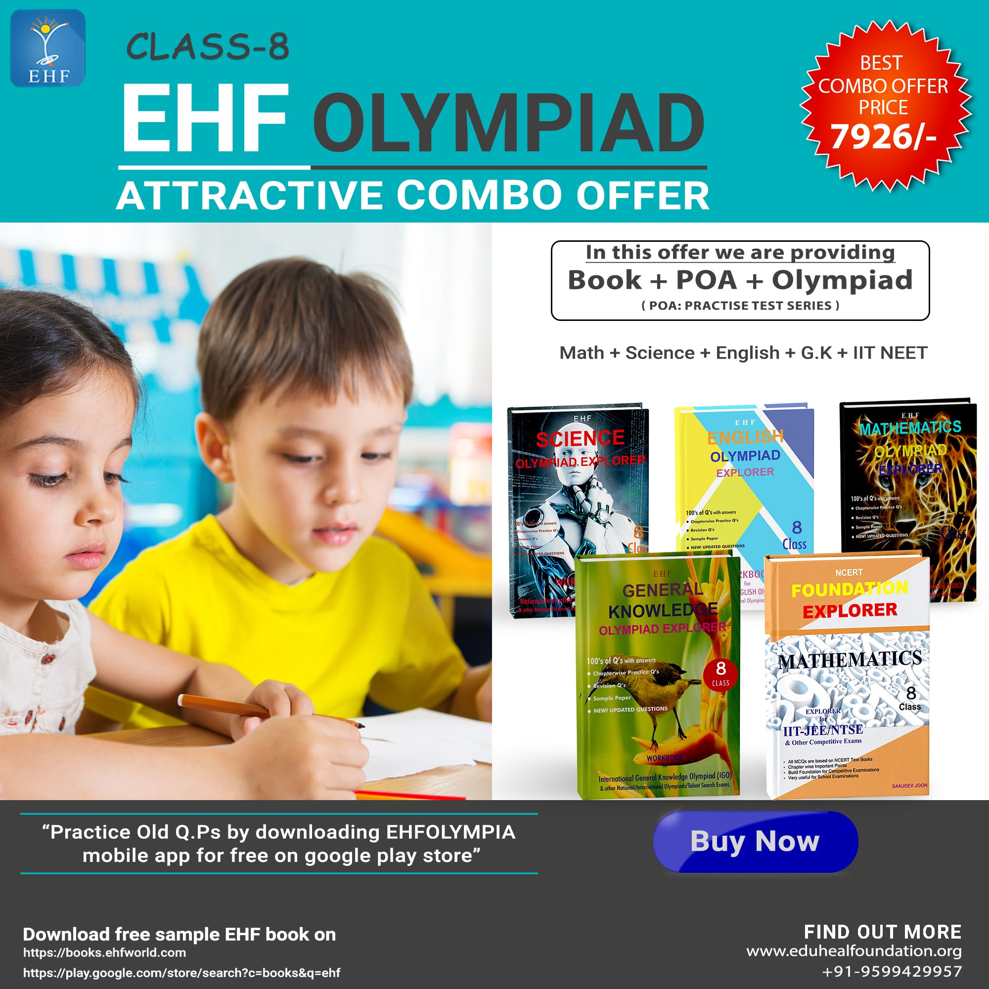 Olympiad (IEO, IGO, NINO, NIMO, NISO) | Pre OLympiad Assesment (IEO, IGO, NINO, NIMO, NISO) | Books (Math-Activity Book, English-Activity Book, Science-Activity Book, English-Work Book, Science-Work Book, Math-Work Book, Math-Activity Book, IIT NEET-Work B - C0164