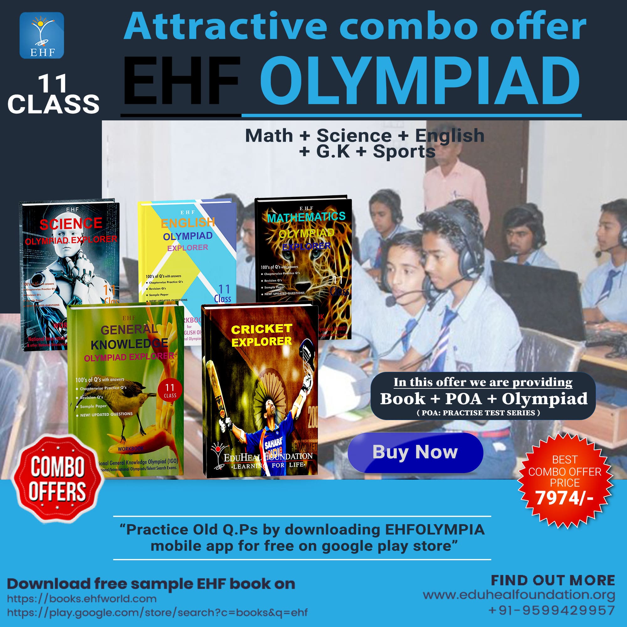 Olympiad (IEO, IGO, NIMO, NISO, SCC) | Pre OLympiad Assesment (IEO, IGO, NIMO, NISO, SCC) | Books (English-Activity Book, Science-Activity Book, Math-Work Book, Science-Work Book, IIT NEET-Work Book, G.K-Activity Book, Math-Activity Book, IIT NEET-Activity - C0188
