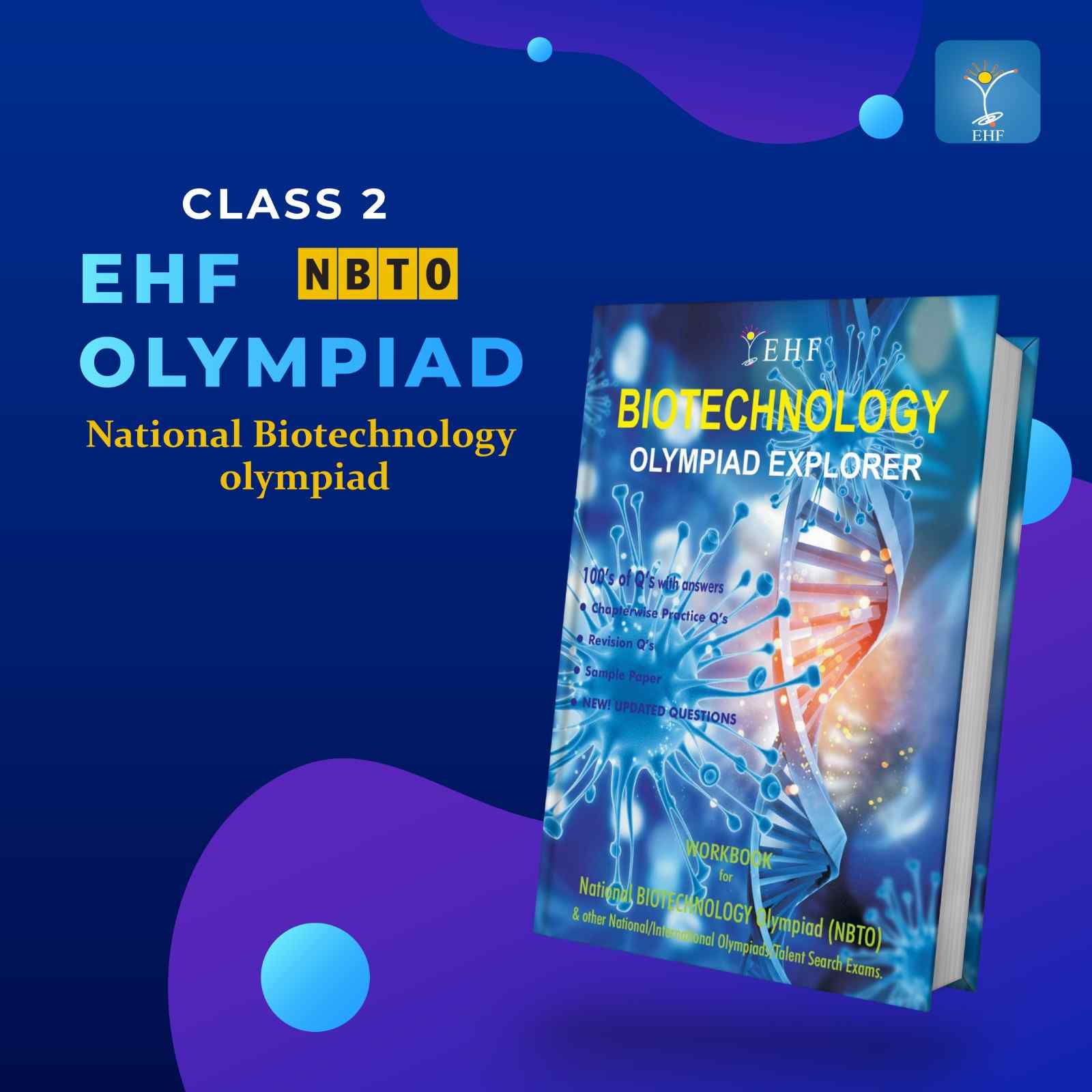 BIOTECHNOLOGY EXPLORER CLASS- 2