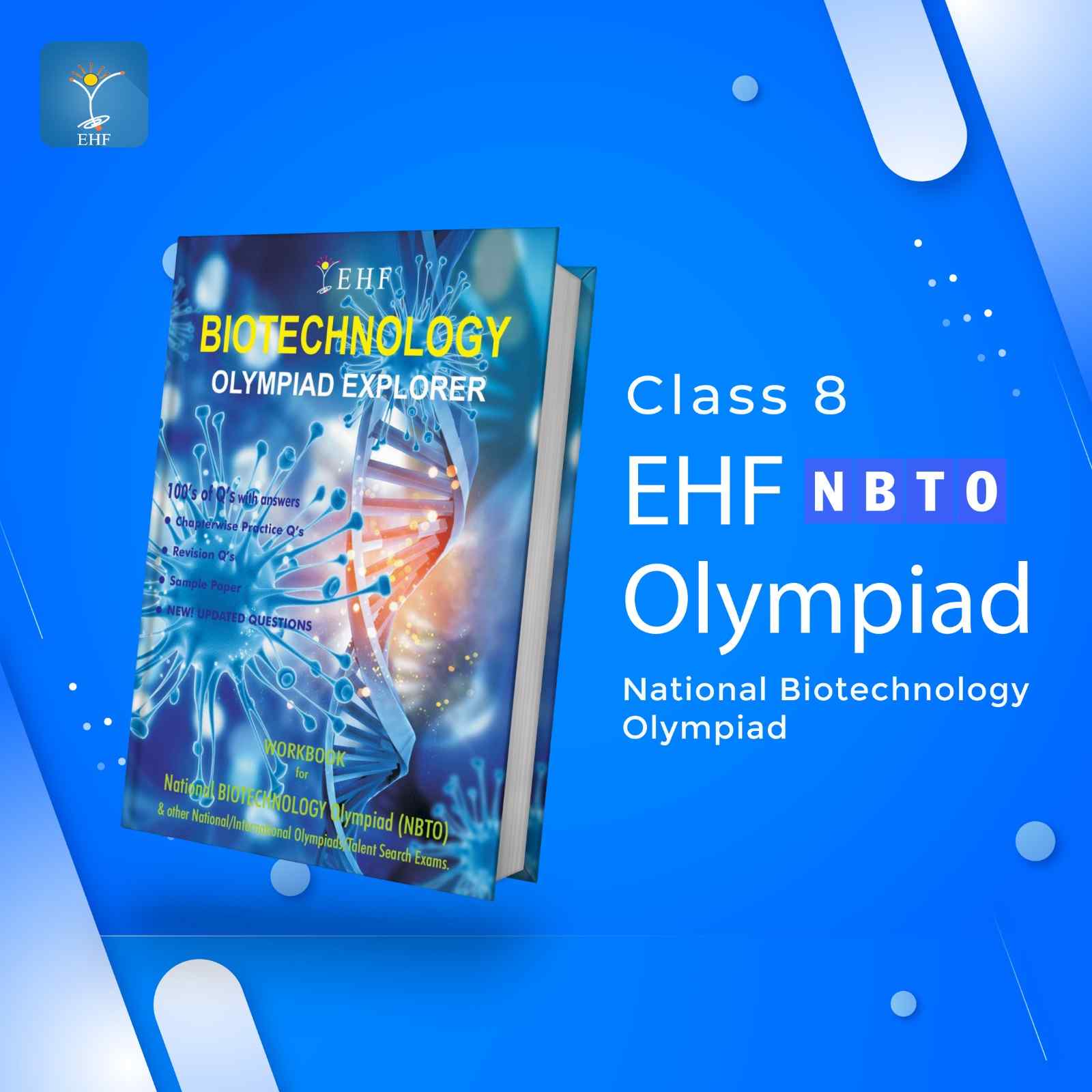 BIOTECHNOLOGY EXPLORER CLASS- 8