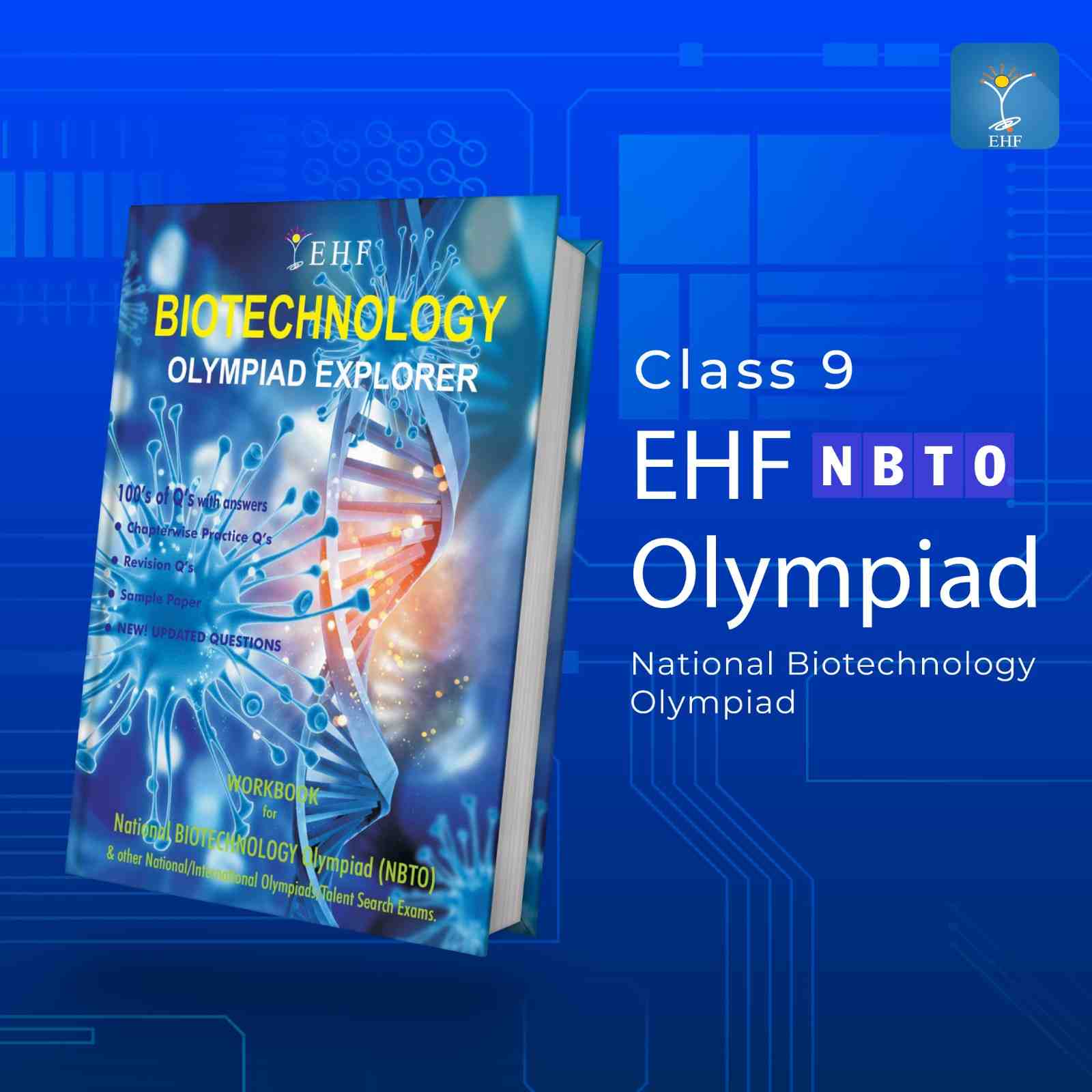 BIOTECHNOLOGY EXPLORER CLASS- 9