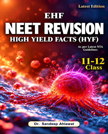 NEET Revision High Yield Fact (HYF) Class-12