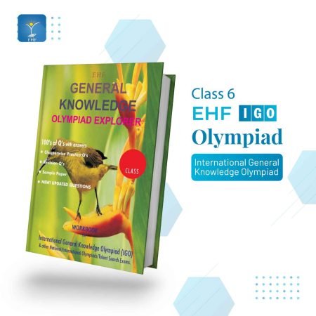 General Knowledge Olympiad Explorer Class 6