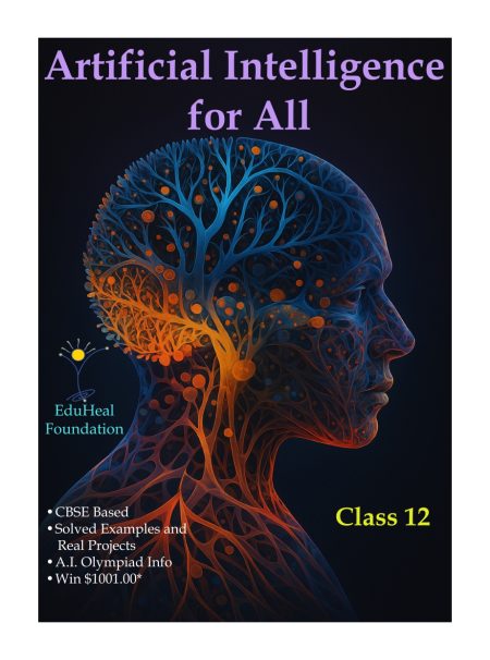 Artificial Intelligence For All: Class 12