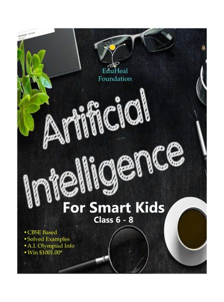AI For Smart Kids: Class 6-8